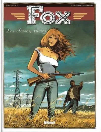 Fox Tome 7 Los alamos, trinity