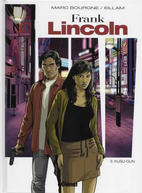 Frank Lincoln Tome 5 Kusu-Gun
