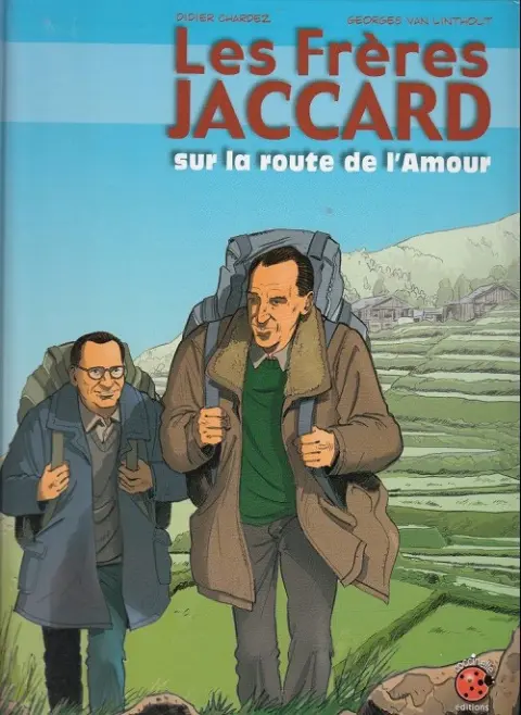Les Frères Jaccard Sur la route de l'amour