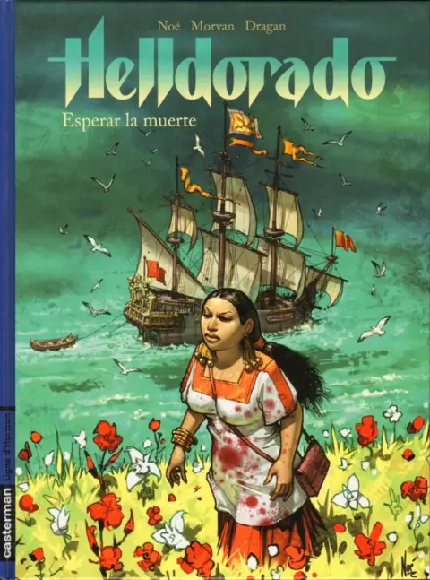 Helldorado Tome 2 Esperar la muerte