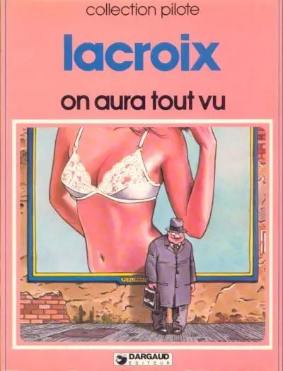 L'Homme au chapeau mou Tome 2 On aura tout vu