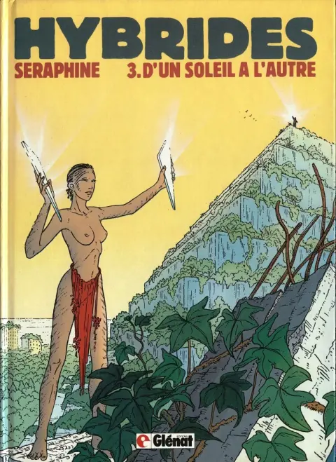 Hybrides Tome 3 D'un soleil à l'autre