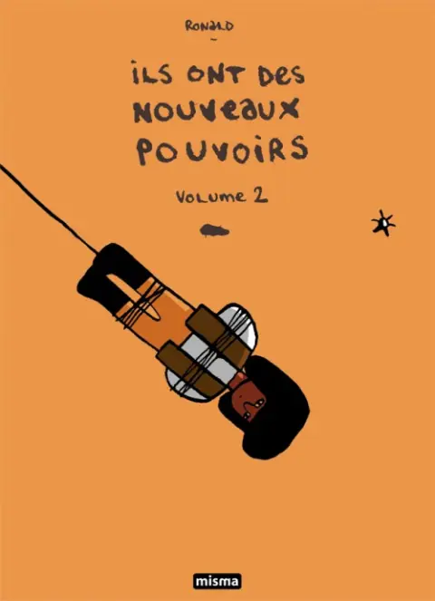 Ils ont des Nouveaux Pouvoirs Volume 2