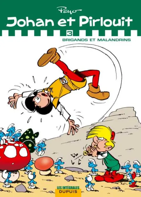Johan et Pirlouit Intégrale Tome 3 Brigands et malandrins