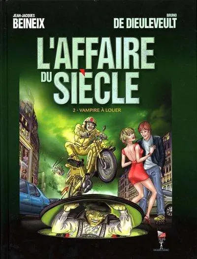L'Affaire du siècle Tome 2 Vampire à louer