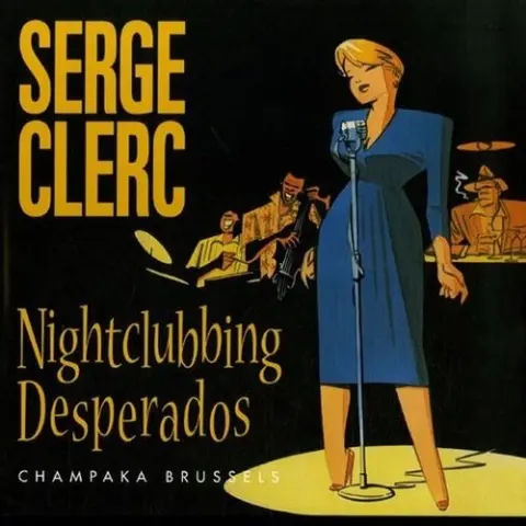 Nightclubbing Desperados Tome 3