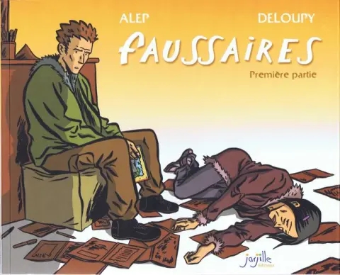 L'Introuvable Tome 2 Faussaires : Première partie