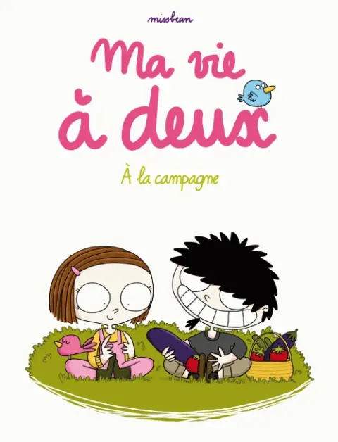 Ma vie à deux Tome 2 A la campagne