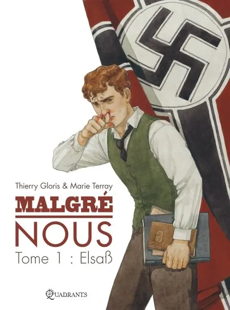 Malgré nous (Gloris / Terray)
