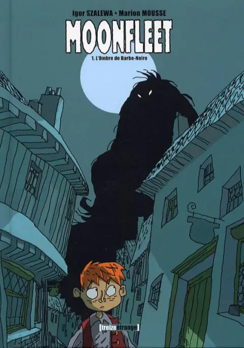 Moonfleet 1 L'Ombre de Barbe-Noire