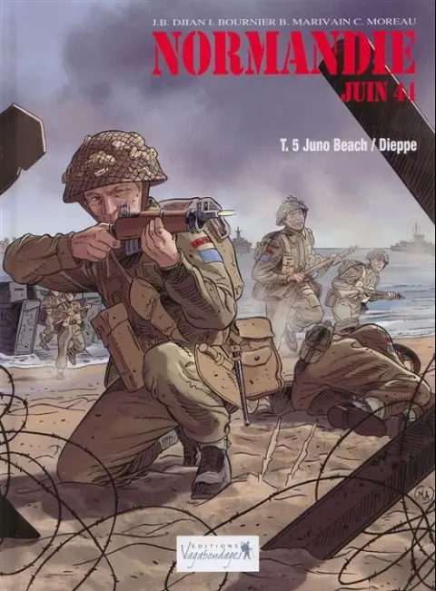 Normandie juin 44 Tome 5 Juno beach / Dieppe