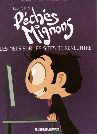 Péchés mignons (Les petits) Tome 2 Les mecs sur les sites de rencontre