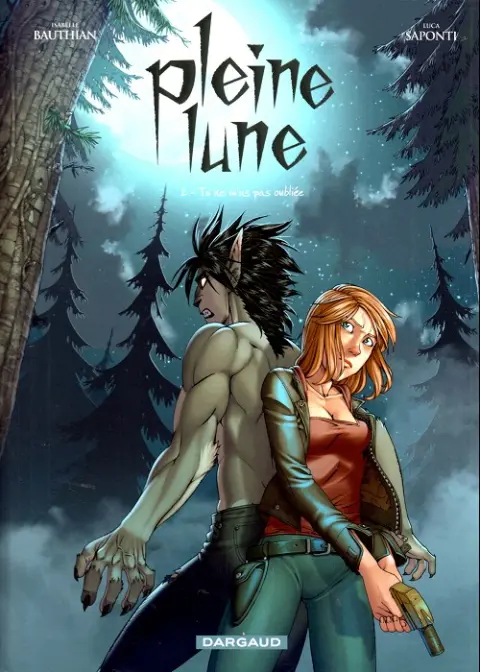 Pleine lune Tome 2 Tu ne m'as pas oubliée