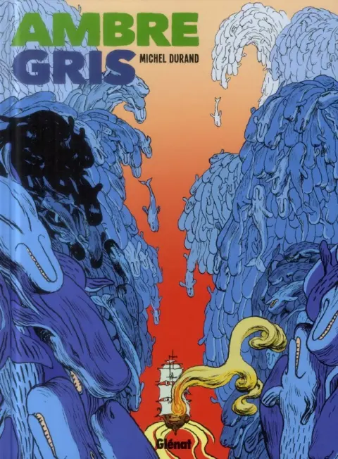 Ambre Gris Tome 2 Deuxième partie