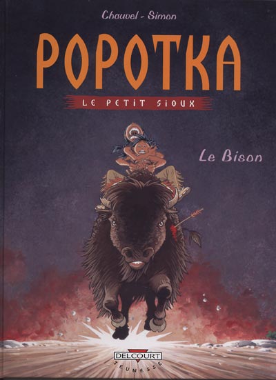 Couverture de l'album Popotka le petit Sioux Tome 6 Le bison