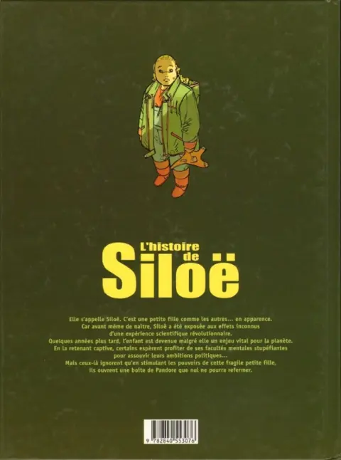 Verso de l'album L'Histoire de Siloë Tome 1 Psybombe