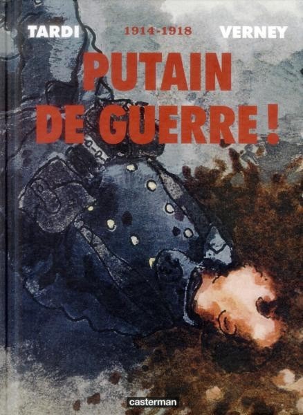 Couverture de l'album Putain de guerre ! 1914-1918