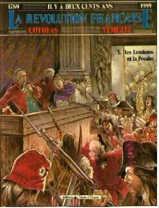 La Révolution française Tome 3 Les lumières et la poudre