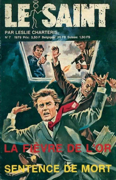 Le Saint Tome 7 La Fièvre de l'or - Sentence de mort