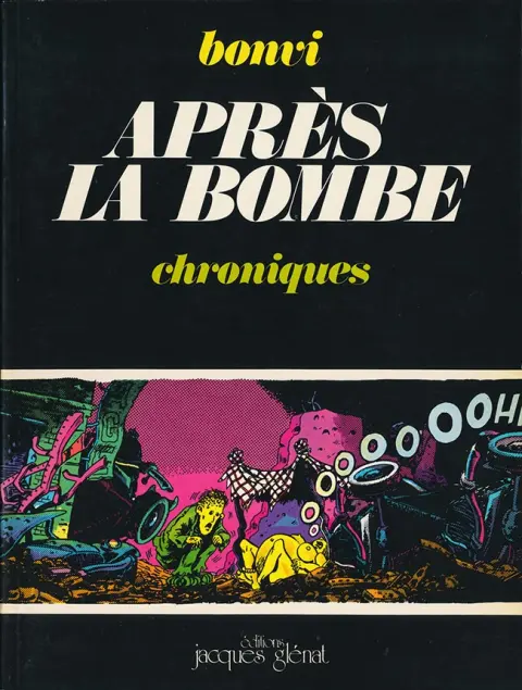 Après la bombe 1 Chroniques