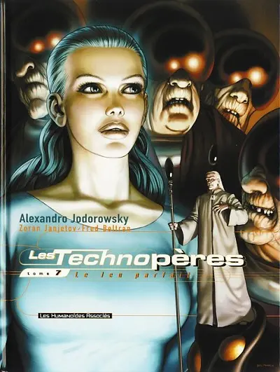 Les Technopères Tome 7 Le Jeu parfait