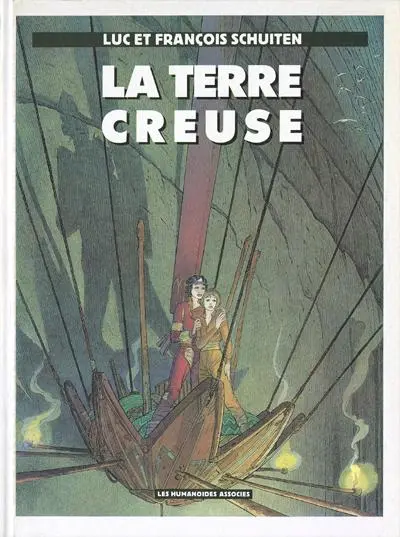 Les Terres creuses Tome 2 La terre creuse