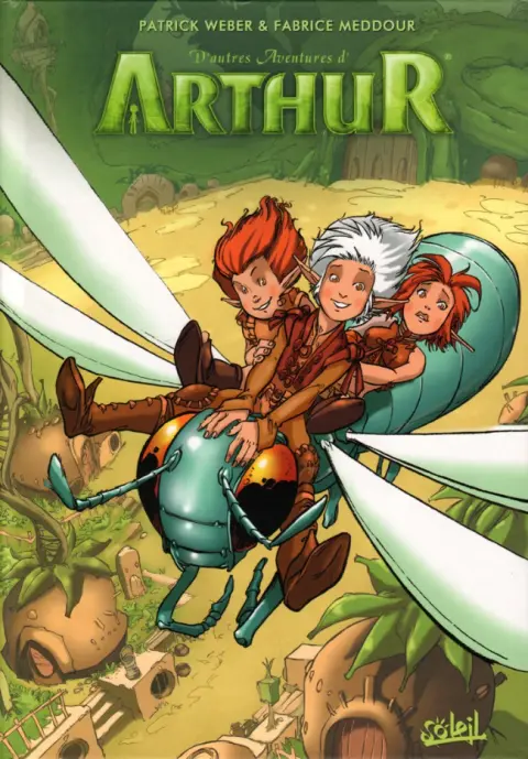 Arthur et les Minimoys - LA Bd du Roman Tome 4 D'autres aventures d'Arthur