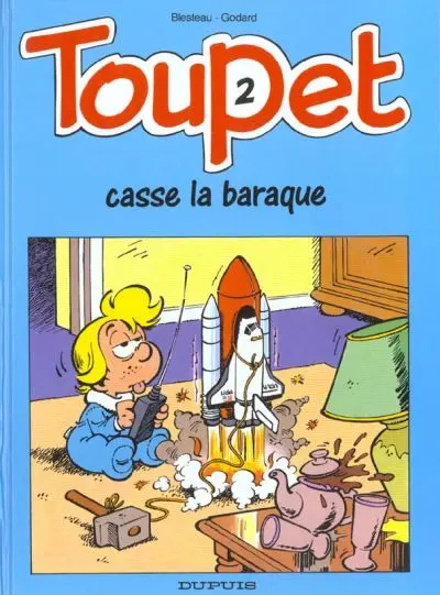 Toupet Tome 2 Toupet casse la baraque