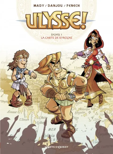 Ulysse ! Tome 1 La carte de Kyrozas