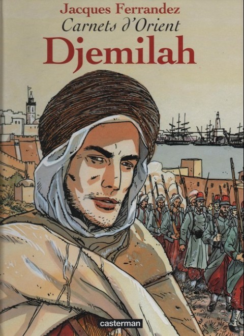 Couverture de l'album Carnets d'Orient Tome 1 Djemilah