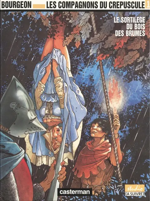 Les Compagnons du crépuscule Tome 1 Le sortilège du bois des brumes