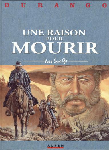 Couverture de l'album Durango Tome 8 Une raison pour mourir