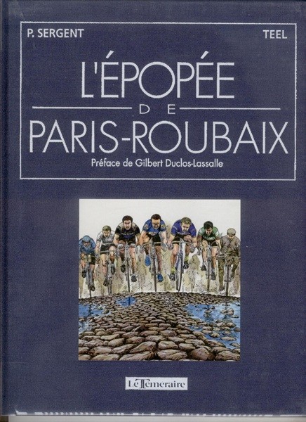 Couverture de l'album L'Épopée de Paris-Roubaix Épopée de Paris-Roubaix (L')