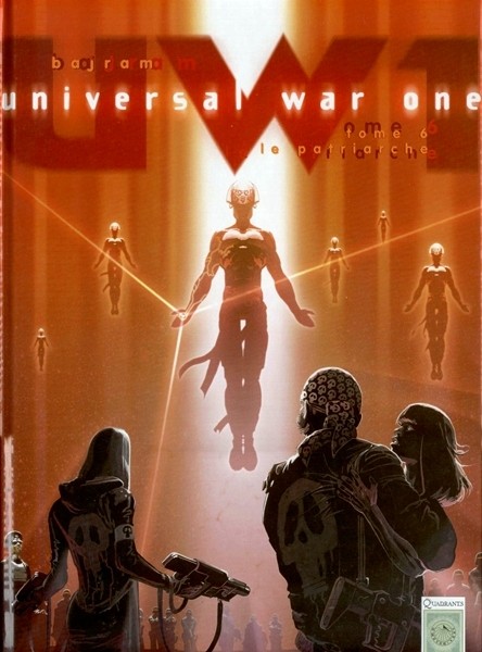 Couverture de l'album Universal War One Tome 6 Le patriarche