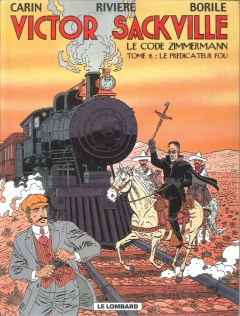 Victor Sackville Tome 2 Le code Zimmermann - Le prédicateur fou
