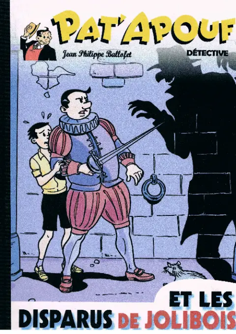 Pat'Apouf Détective Tome 22 Pat'Apouf et les disparus de Jolibois