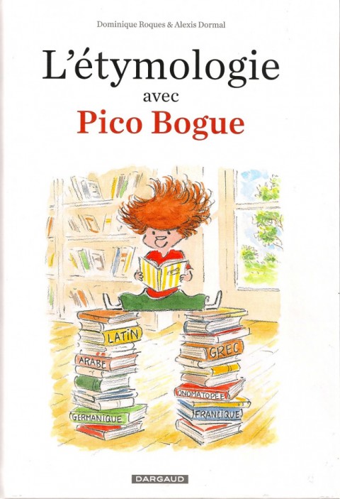 Pico Bogue L'étymologie avec Pico Bogue Volume I