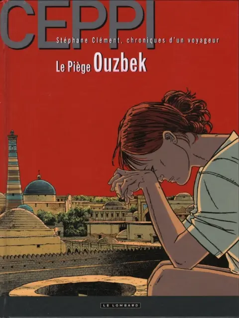 Stéphane Clément Tome 14 Le Piège Ouzbek