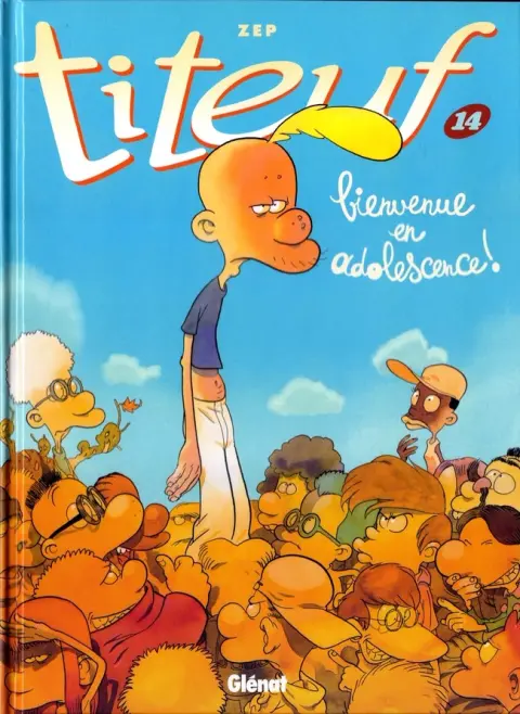 Titeuf Tome 14 Bienvenue en adolescence !