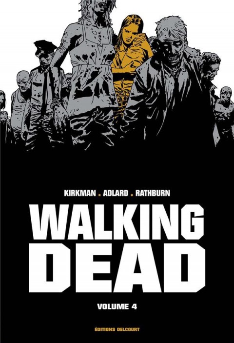 Couverture de l'album Walking Dead Volume 4