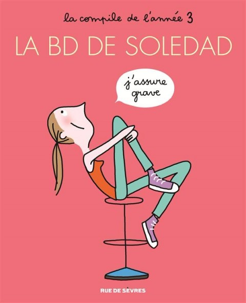 Couverture de l'album La Bd de Soledad Tome 3 La compile de l'année 3
