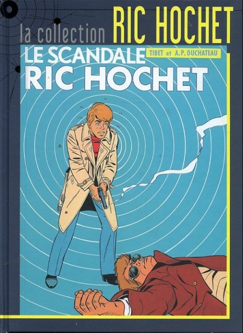 Couverture de l'album Ric Hochet La collection Tome 33 Le scandale Ric Hochet