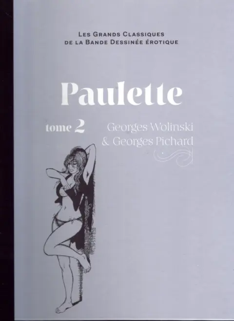 Les Grands Classiques de la Bande Dessinée Érotique - La Collection Tome 45 Paulette - Tome 2