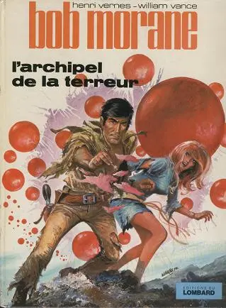 Bob Morane Tome 15 L'archipel de la terreur