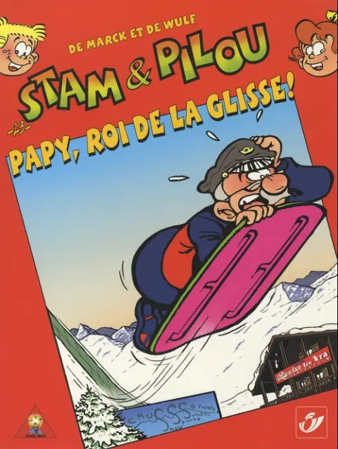 Les aventures involontaires de Stam & Pilou Tome 23 Papy, roi de la glisse !