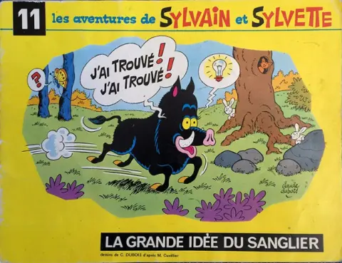 Sylvain et Sylvette Tome 11 La grande idée du sanglier