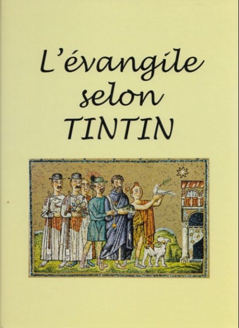 Couverture de l'album Tintin L'Évangile selon Tintin