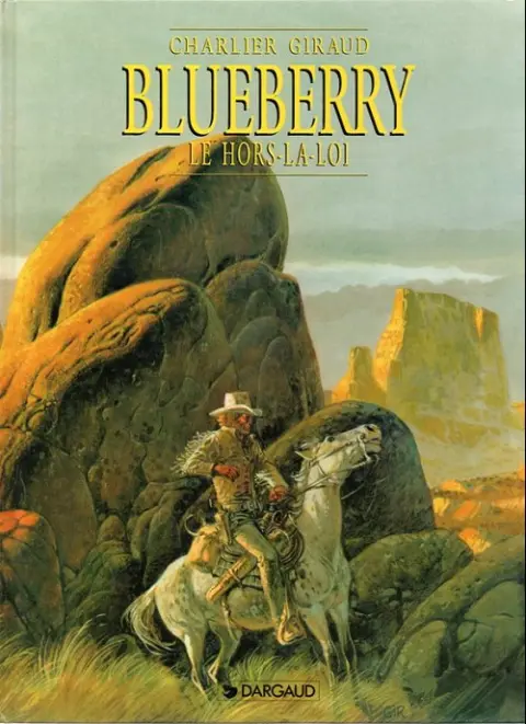 Couverture de l'album Blueberry Tome 16 Le hors-la-loi