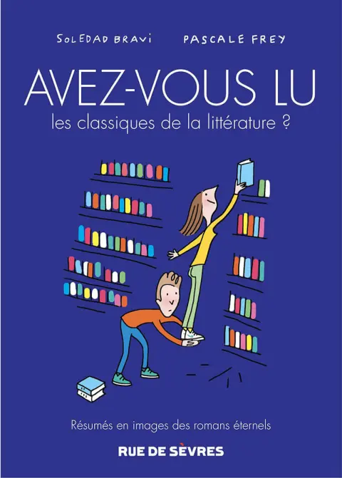 Avez-vous lu les classiques de la littérature ? Tome 3
