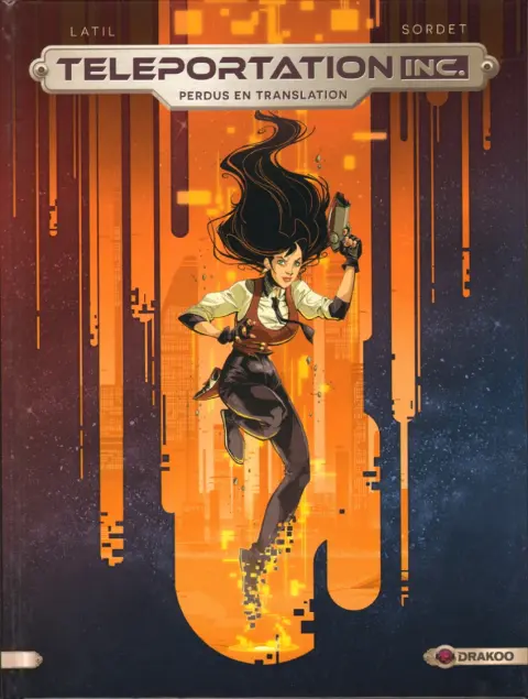 Teleportation Inc. Tome 1 Perdus en translation